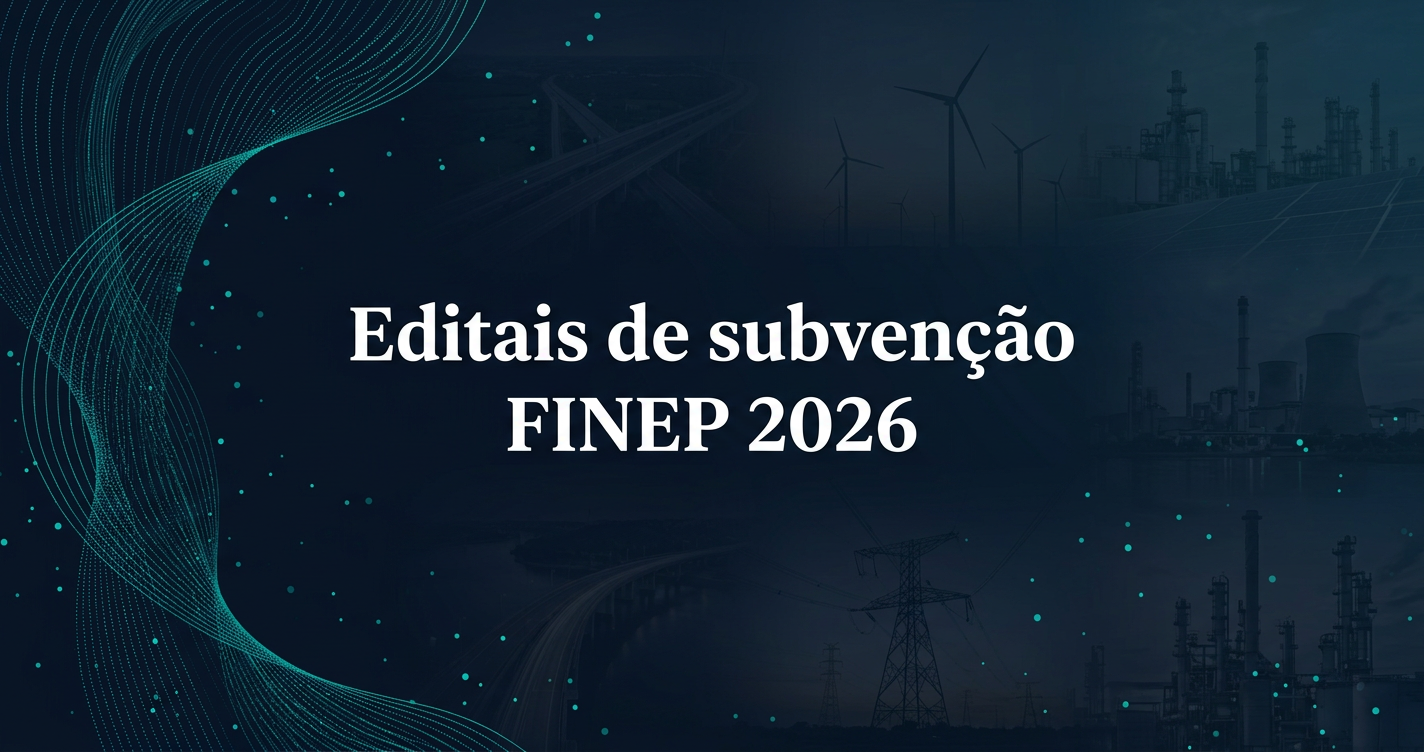 FINEP: Finep 2026: guia completo dos editais de subvenção abertos