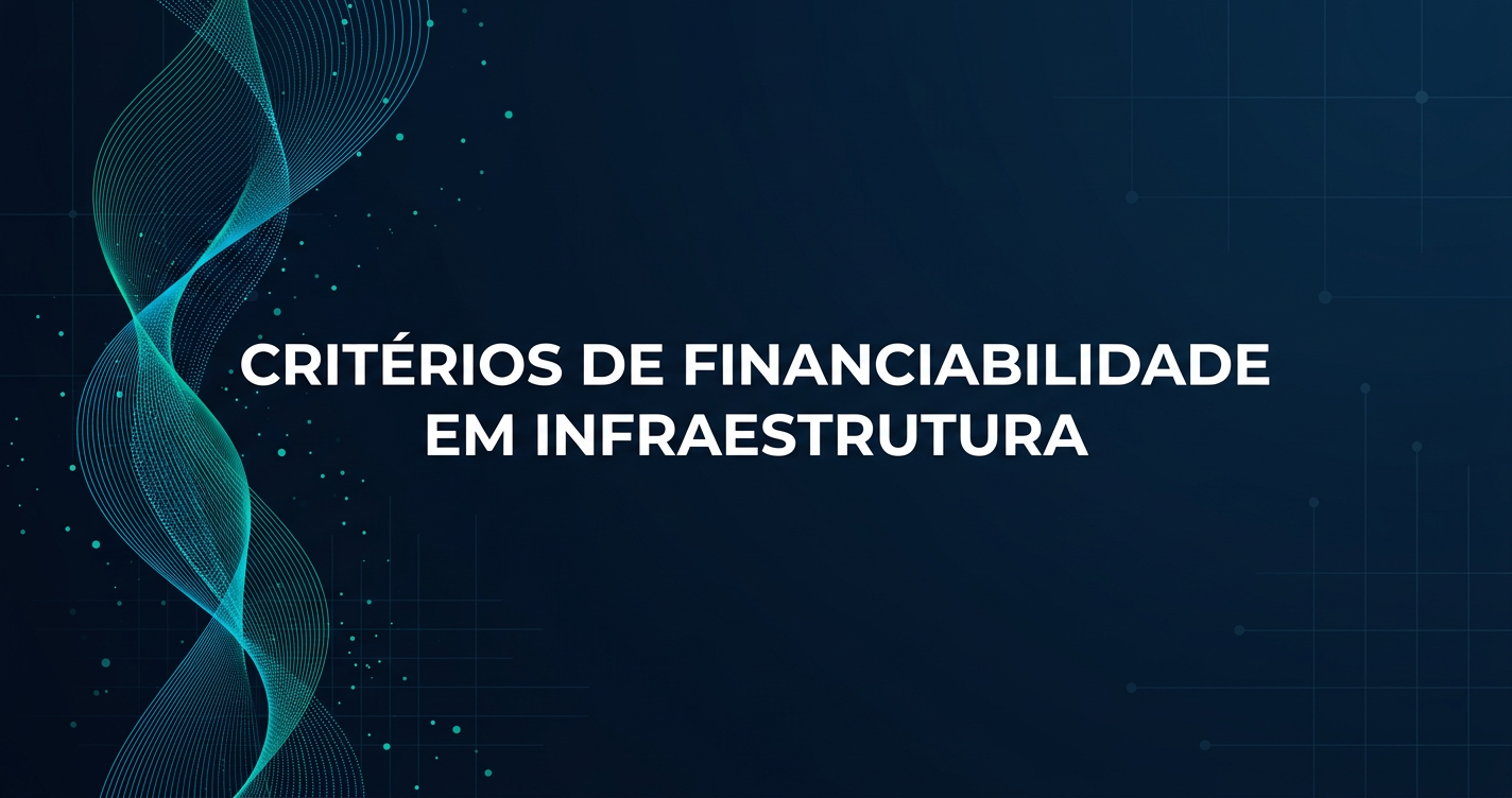Project Finance: Project Finance: Maximizando Capital para Infraestrutura no Brasil