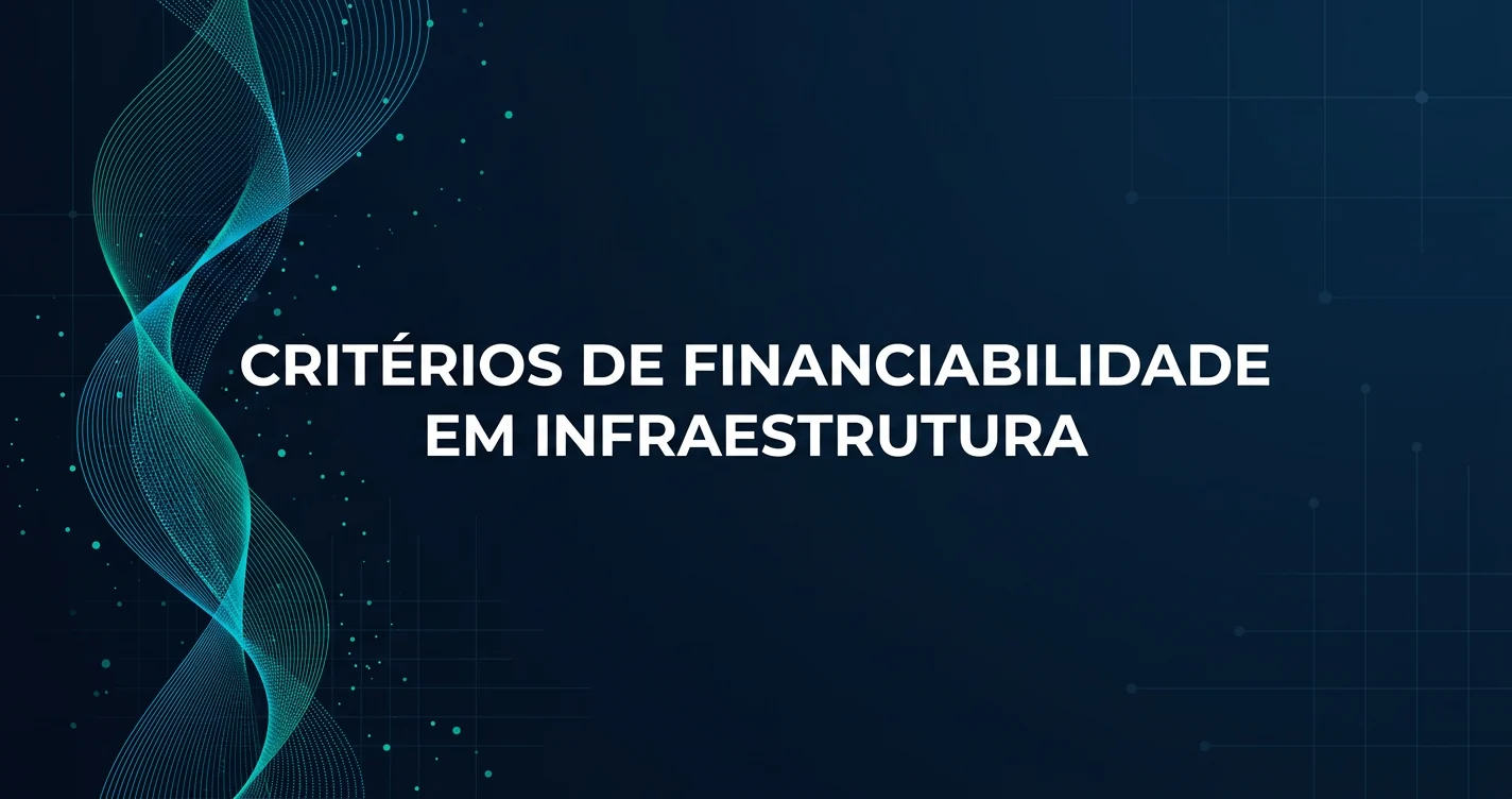 Project Finance: Project Finance: Maximizando Capital para Infraestrutura no Brasil